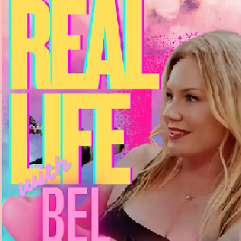 Real Life With Bel