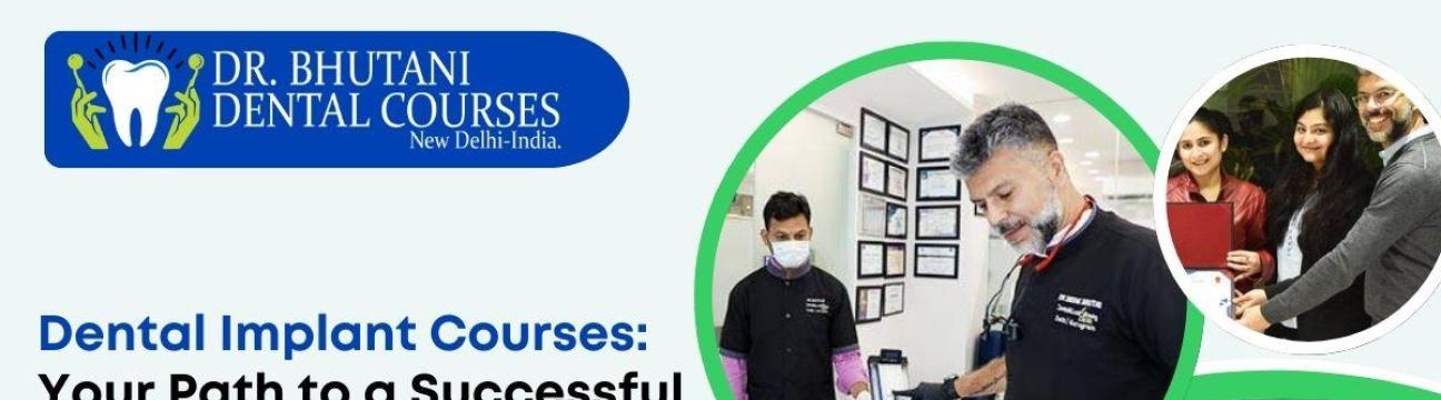 DrBhutani DentalCourses