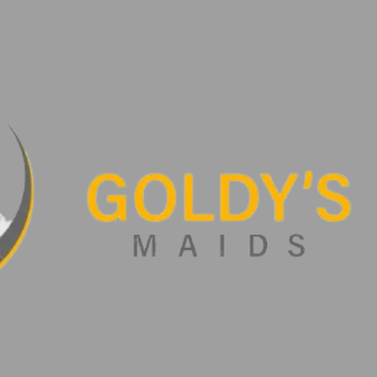 Goldy's  Maids