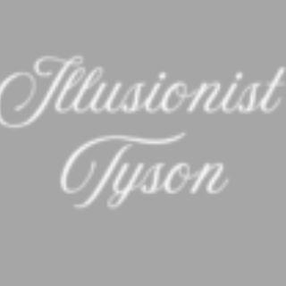 Illusionist Tyson