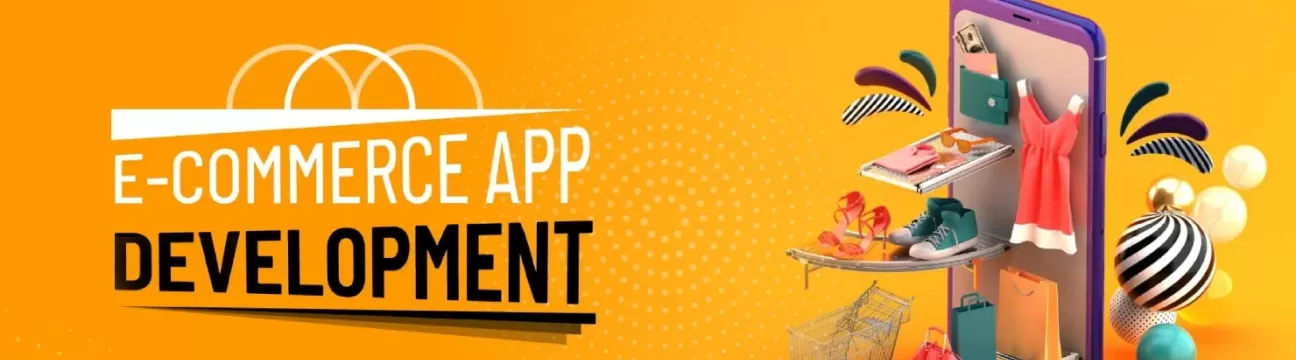 Ecommerce App Development
