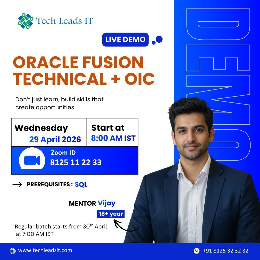 Free Live Demo: Oracle Fusion Technical + OIC Online Training | Tech Leads IT